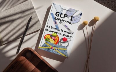 Ozempic y los GLP-1: lo que nadie te explica (y necesitarías entender)